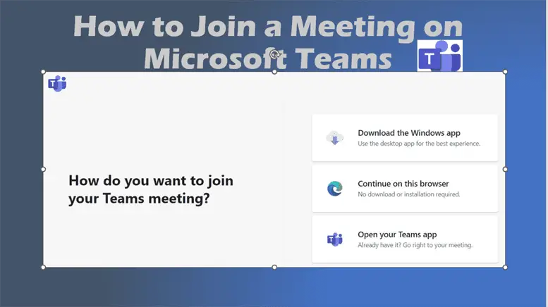 How to Join a Meeting on Microsoft Teams