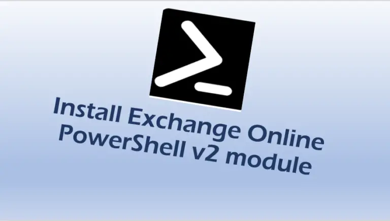 Install Exchange Online PowerShell v2 module
