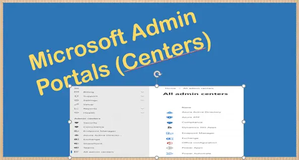 Microsoft Admin Portals