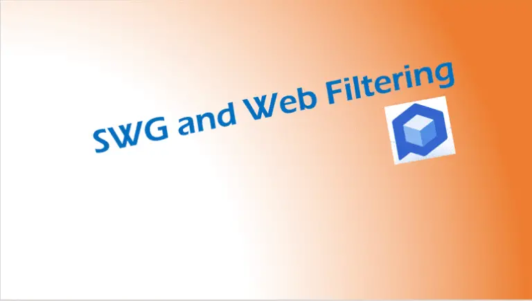 Secure Web Gateway SWG and Web Filtering