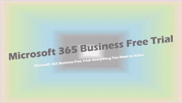 Microsoft 365 Business Free Trial