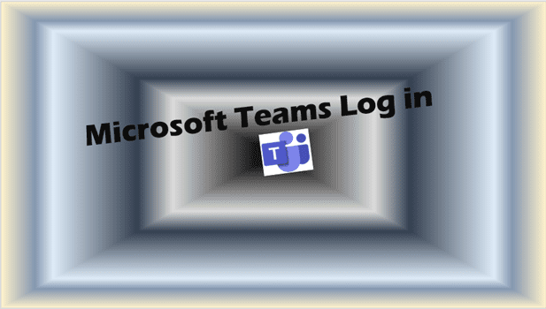 Microsoft Teams Log in