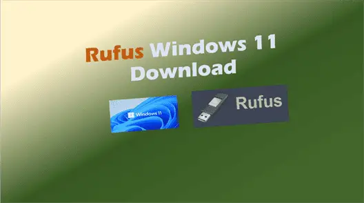 Rufus Windows 11 Download