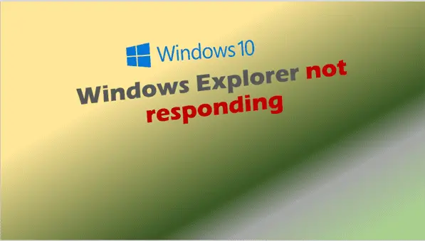 Windows Explorer not responding
