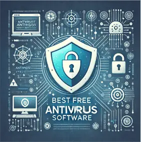 Best Free Antivirus Software: Secure Your Devices