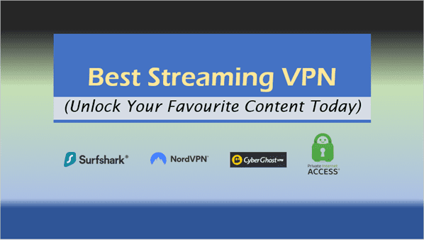 Best Streaming VPN: Unlock Your Favorite Content Today