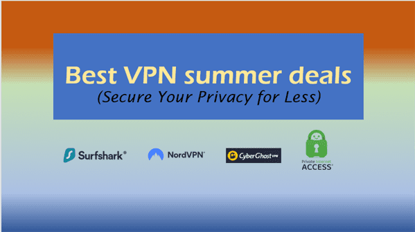Best VPN summer deals