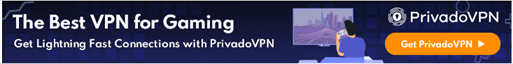 PrivadoVPN - the best VPN for Gaming