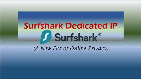Surfshark dedicated IP