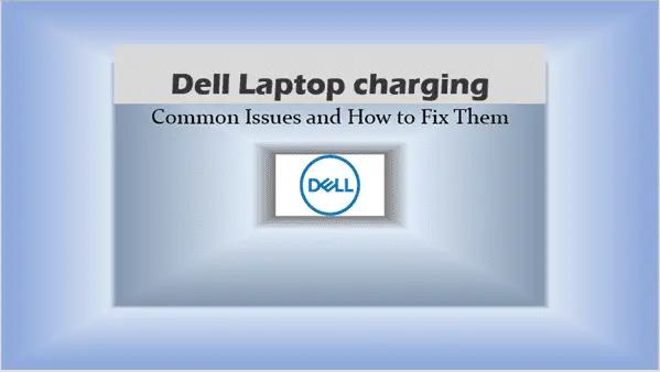 Dell Laptop charging