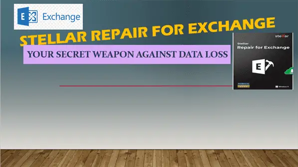 Stellar Repair for Exchange: Your Secret Weapon Against Data Loss