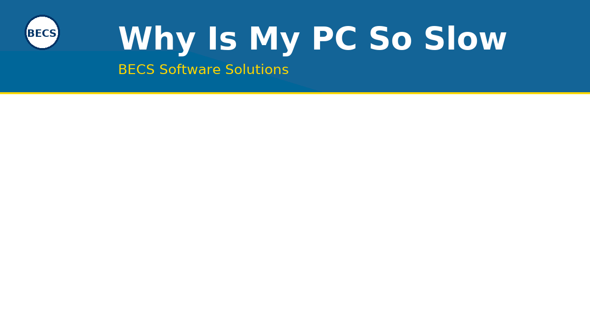 why Is my windows pc so slow