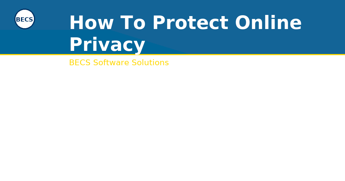 how to protect online privacy